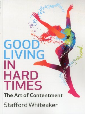 cover image of Good Living in Hard Times